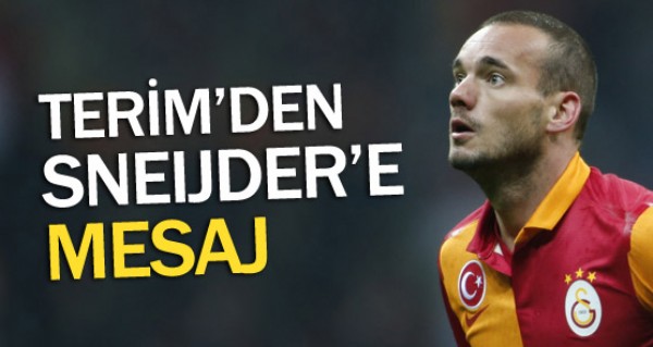 Terim'den Sneijder'e mesaj